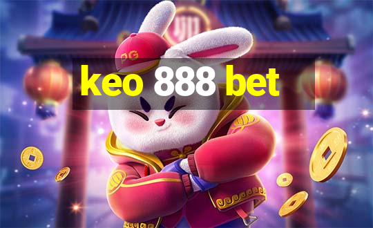 keo 888 bet