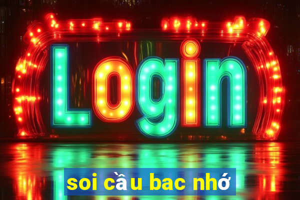 soi cau bac nho