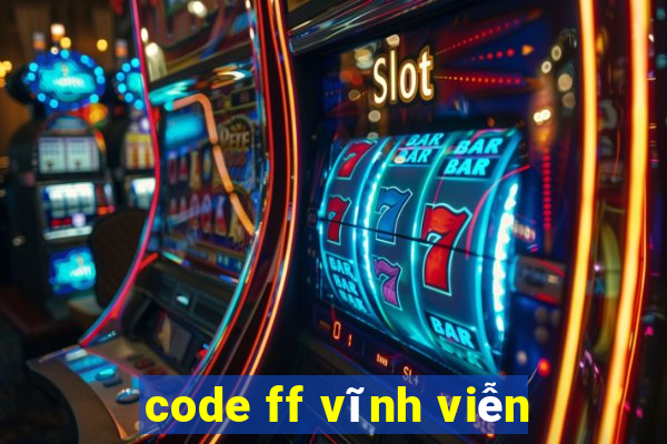 code ff vĩnh viễn