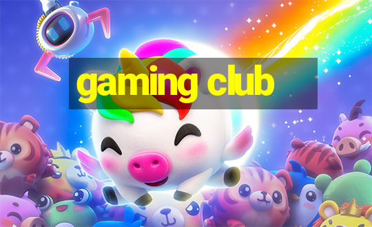 gaming club