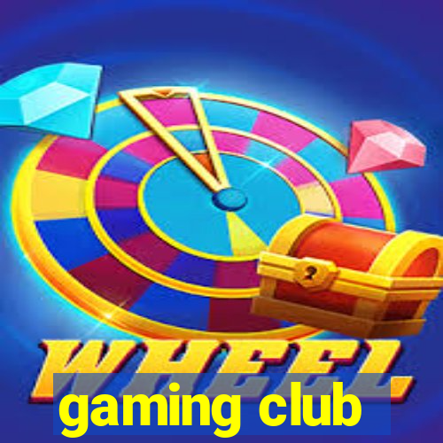 gaming club