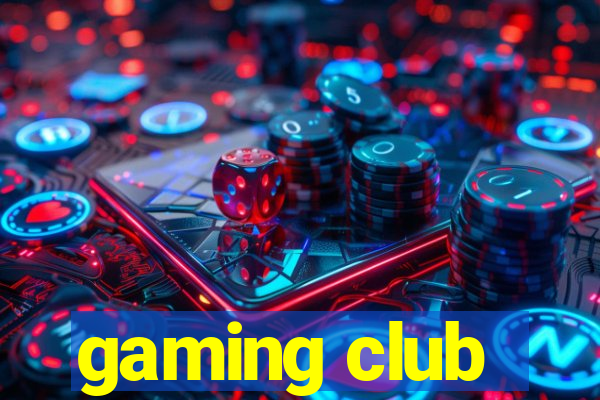 gaming club