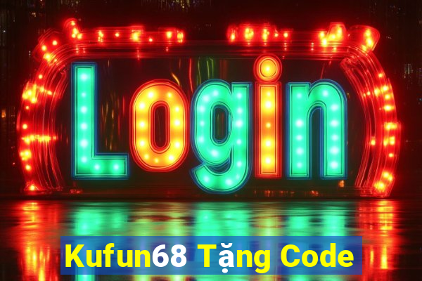 Kufun68 Tặng Code