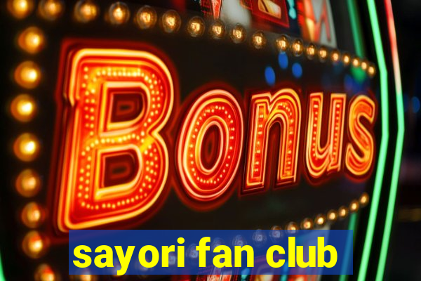 sayori fan club