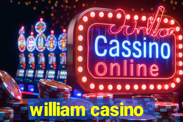 william casino