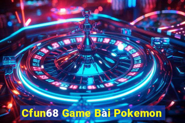 Cfun68 Game Bài Pokemon