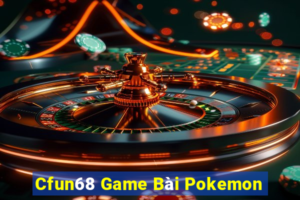 Cfun68 Game Bài Pokemon