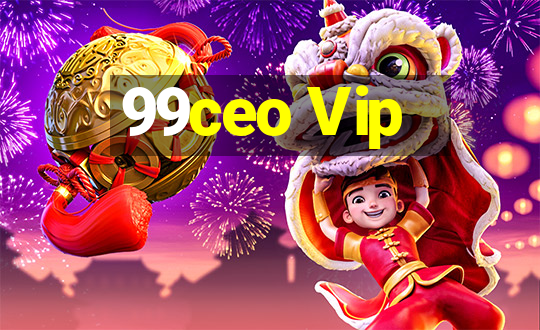 99ceo Vip