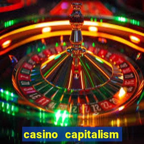 casino capitalism là gì