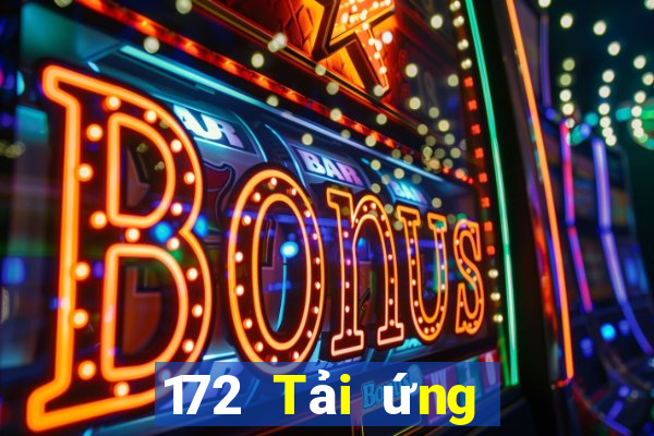 172 Tải ứng dụng Xổ số