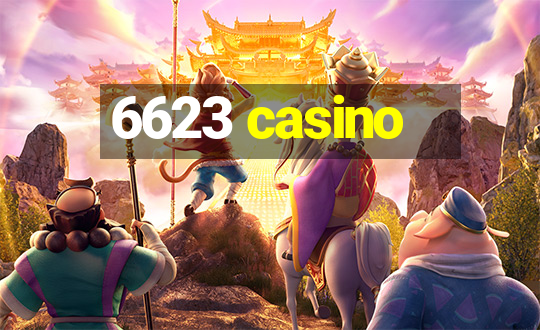 6623 casino