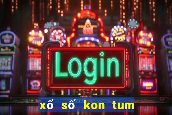 xổ số kon tum 10 9