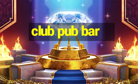 club pub bar