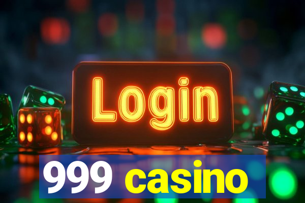 999 casino