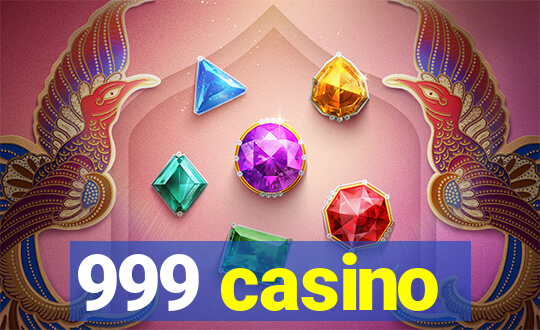 999 casino