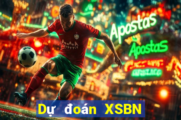 Dự đoán XSBN ngày 1