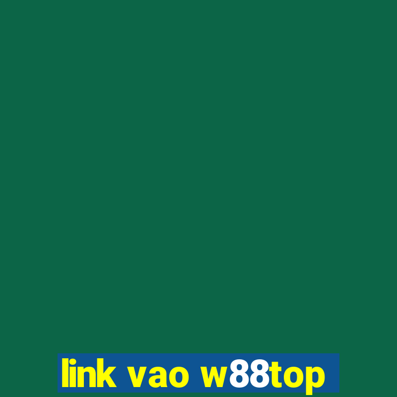 link vao w88top