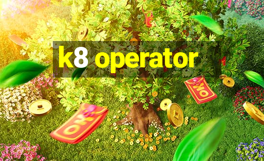 k8 operator