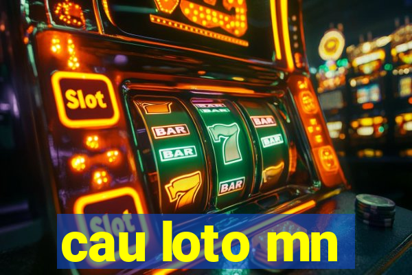 cau loto mn