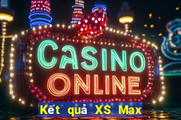 Kết quả XS Max 4D ngày mai