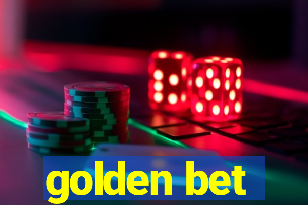 golden bet