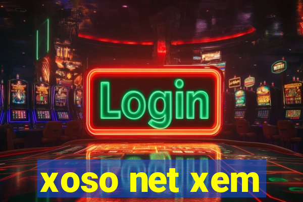 xoso net xem