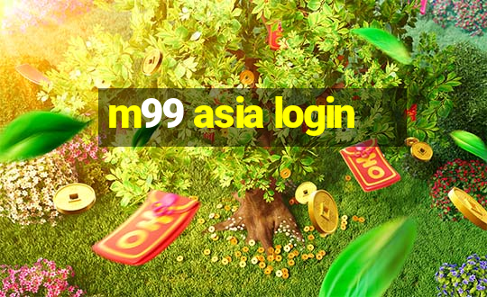 m99 asia login