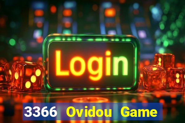 3366 Ovidou Game bài địa chủ