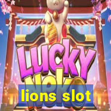 lions slot