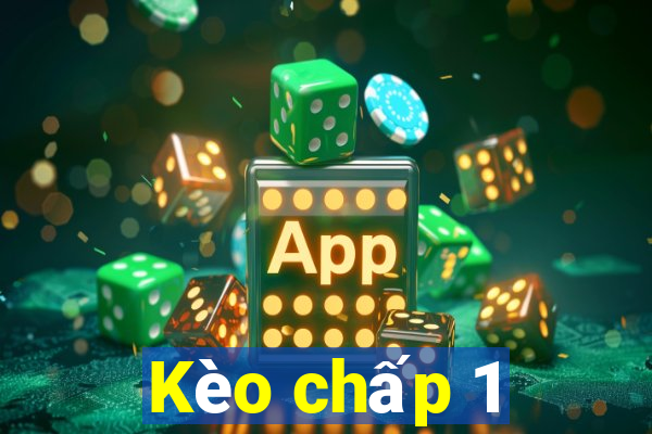 Kèo chấp 1