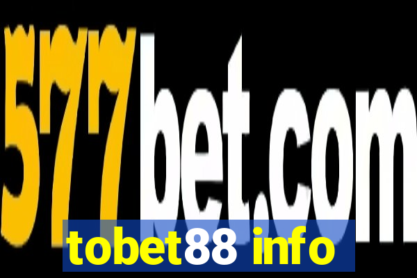 tobet88 info