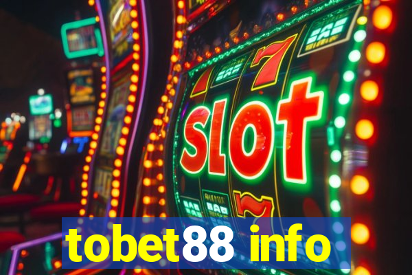 tobet88 info