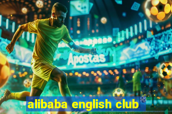 alibaba english club