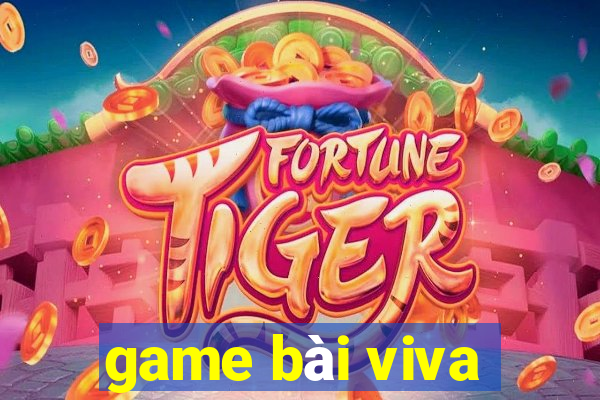 game bai viva