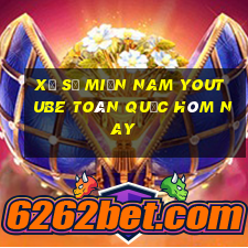 xổ số miền nam youtube toàn quốc hôm nay