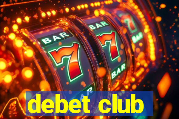 debet club