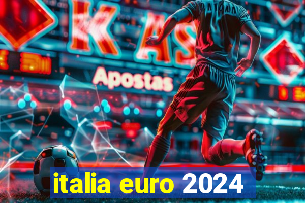 italia euro 2024