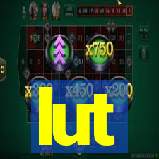 lut