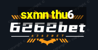 sxmn thu6