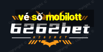 vé số mobilott