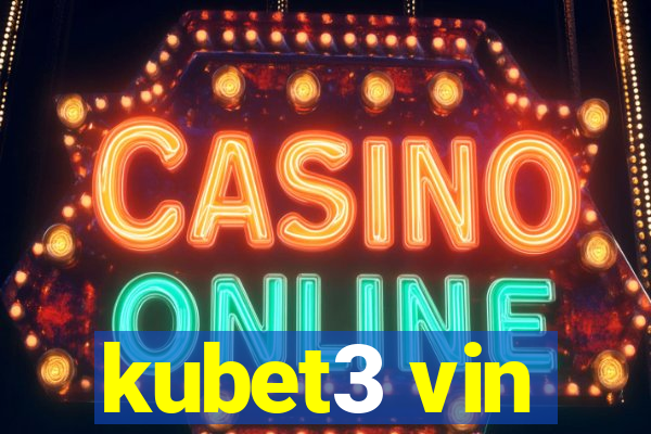 kubet3 vin