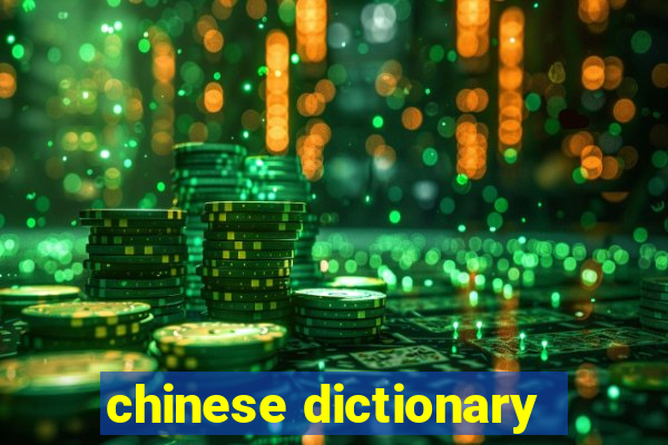 chinese dictionary