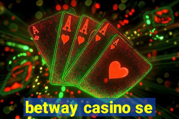 betway casino se