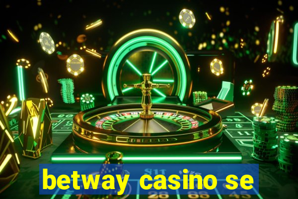 betway casino se