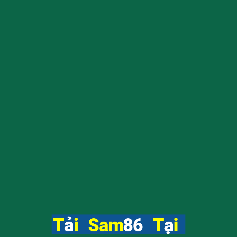 Tải Sam86 Tại Game Bài B52