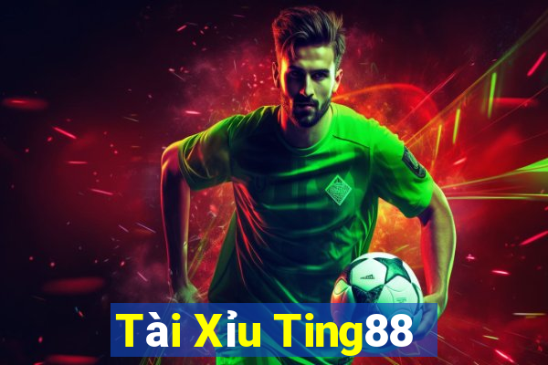 Tài Xỉu Ting88