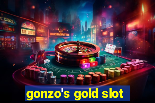 gonzo's gold slot