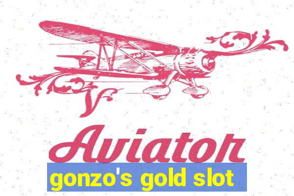 gonzo's gold slot