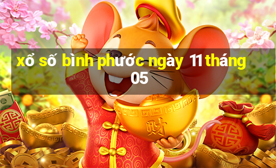 xổ số bình phước ngày 11 tháng 05