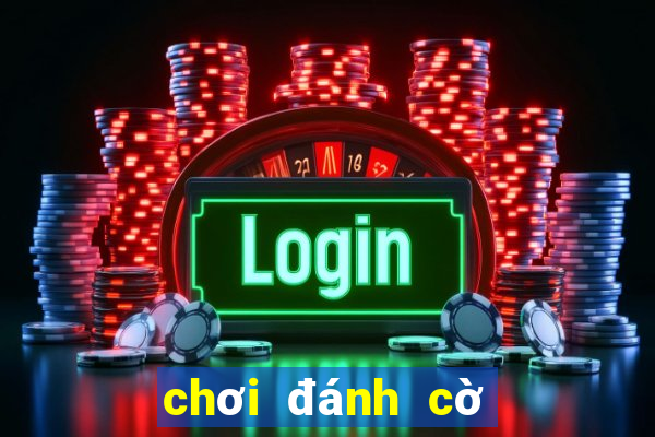 chơi đánh cờ tướng online